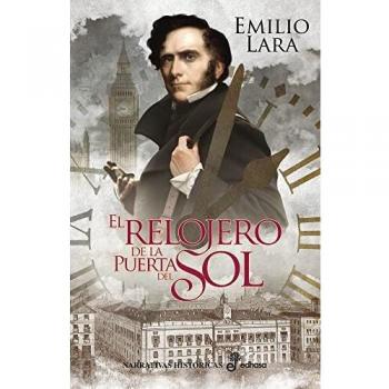 El relojero de la Puerta del Sol - LARA, EMILIO