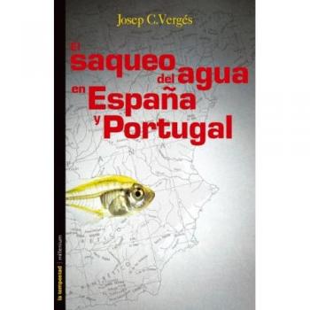 Saqueo Del Agua En Espa･A La Temp