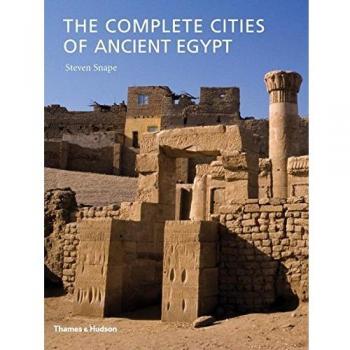 The Complete Cities of Ancient Egypt
