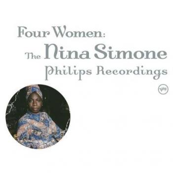 Four Women: The Complete Nina Simone On Philips