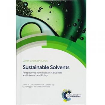 Clark, J: Sustainable Solvents