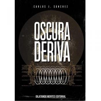 Oscura deriva