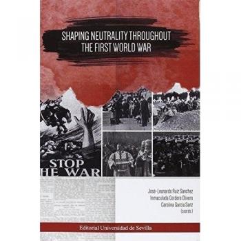 Shaping neutrality throughout. The first world war: 304