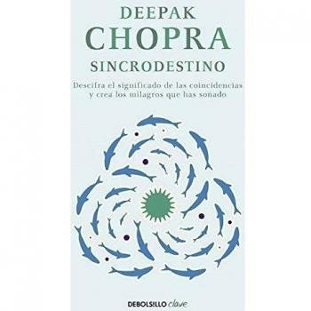 Sincrodestino: The Spontaneous Fulfillment of Desire - Harnessing the Infinite Power of Coincidence (Softcover)