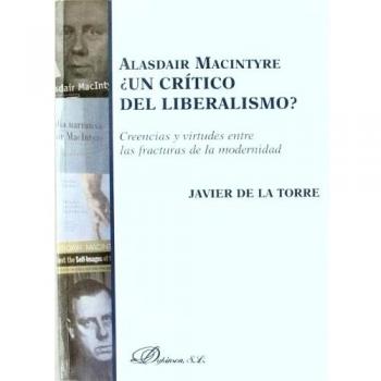 Alasdair Macintyre ¿Un Crítico Del Liberalismo?