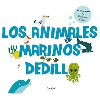 Los animales marinos al dedillo - ÉDITIONS MILAN