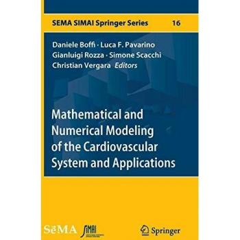 Mathematical and Numerical Modeling of the Cardiovascular System and Applications: 16