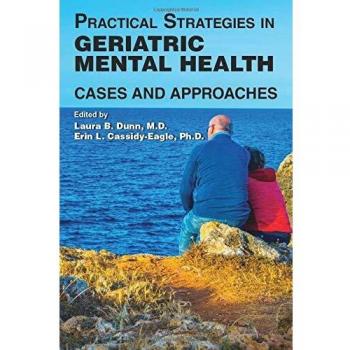 Dunn, L: Practical Strategies in Geriatric Mental Health