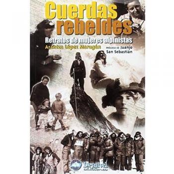 Cuerdas rebeldes: retratos de mujeres alpinistas
