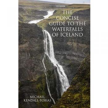 Guía Concisa de las Cascadas de Islandia - Kendall-Tobias, Michael