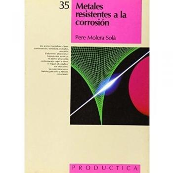 Metales Resistentes a la Corrosión. Prodúctica 35