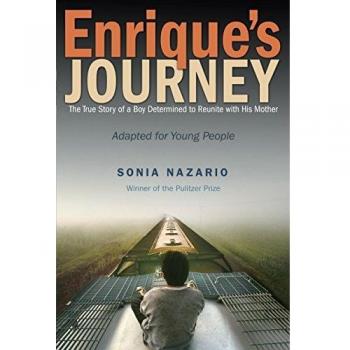 Enrique's Journey: The True Story of a Boy Determined to Reunite with His Mother