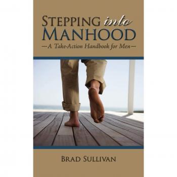 Stepping Into Manhood: Action-Oriented Guide for Men