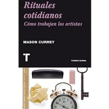 Rituales cotidianos: Cómo trabajan los artistas