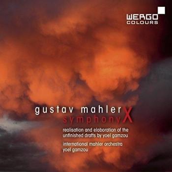 Mahler/Gamzou : Symphonie n° 10. Gamzou.