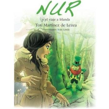 Nur y el viaje a Irlanda: 13 - Toti Martinez De Lezea
