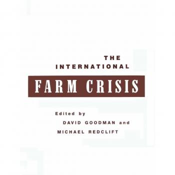 The International Farm Crisis