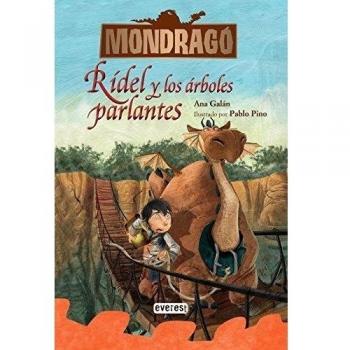 Mondragó. Rídel y los árboles parlantes. Libro 2