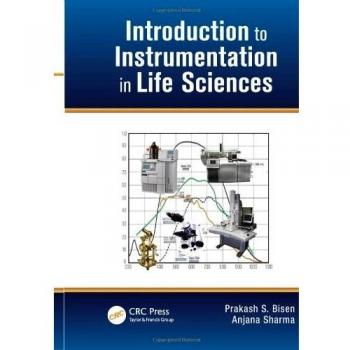 CRC Press Introduction to Life Sciences Instrumentation: A Comprehensive Guide