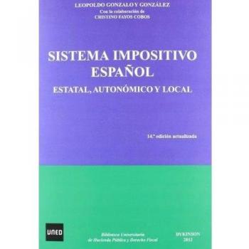 Sistema impositivo español. Estatal, autonómico y local