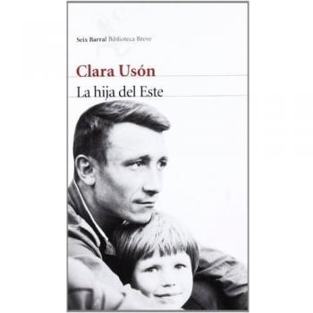 La hija del Este: 1 - Clara Usón Vegas
