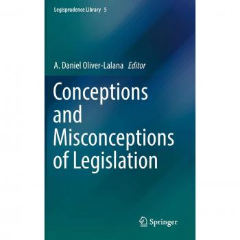 Conceptions and Misconceptions of Legislation