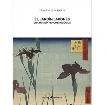 El jardín japonés: UNA MIRADA FENOMENOLÓGICA
