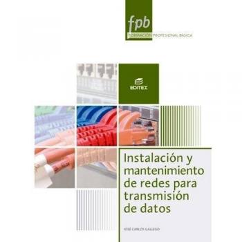 Instalación y mantenimiento de redes para transmisión de datos