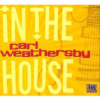 in the house - WEATHERSBY, CARL