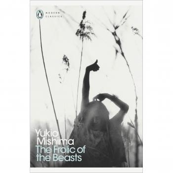 La Juerga de las Bestias: Yukio Mishima (Clásicos Modernos Penguin)