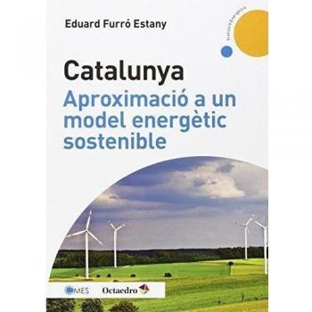 Catalunya, aproximació a un model energètic sostenible