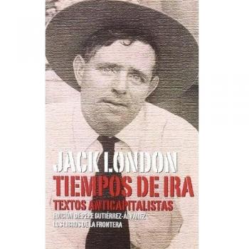 Tiempos De Ira: textos anticapitalistas: 12