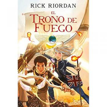 El trono de fuego - Riordan, Rick