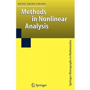 Methods in Nonlinear Analysis by Chang, Kung-Ching - Springer-Verlag New York Edition