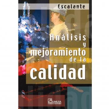 Analisis y mejoramiento de la calidad/ Analysis and Quality Improvement