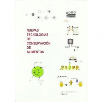 Nuevas tecnologías de conservación de alimentos - MORATA BARADO ANTONIO