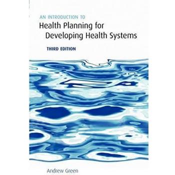 Green's Introductory Guide to Health Planning for Developing Systems