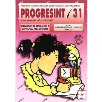 PROGRESINT 31. Estrategias de Regulación y Motivación para Aprender