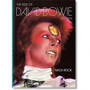 Mick Rock. the Rise of David Bowie. 1972-1973