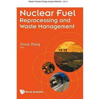 Nuclear Fuel Reprocessing and Waste Management: 2