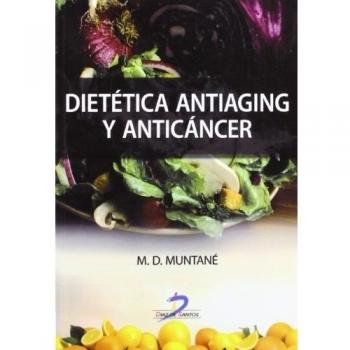 Dietética antiaging y anticáncer