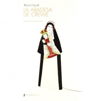La abadesa de Crewe - Muriel Spark