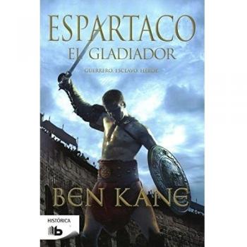 El gladiador - Ben Kane