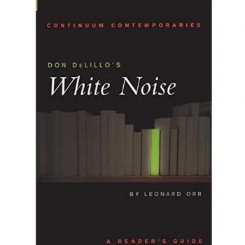 Don Delillo's White Noise: A Reader's Guide