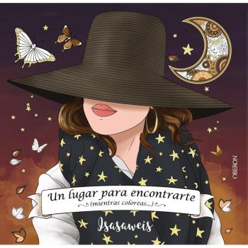 Un lugar para encontrarte: ... mientras coloreas - Isabel Llano