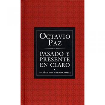 Pasado y Presente en Claro: 20 Anos del Premio Nobel