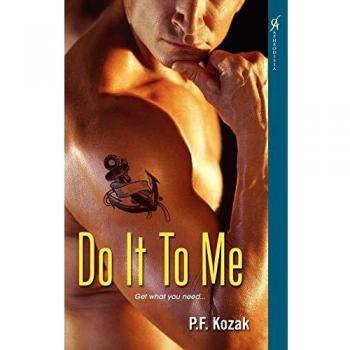 Do It to Me - Edición en Rústica de Kozak, P. F
