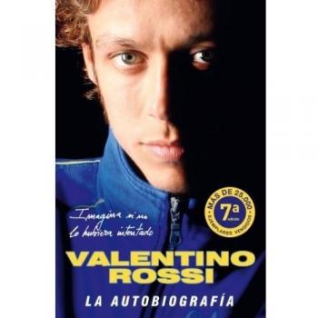 Valentino Rossi. La autobiografía