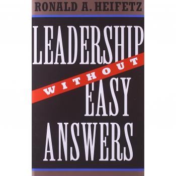 Leadership without Easy Answers