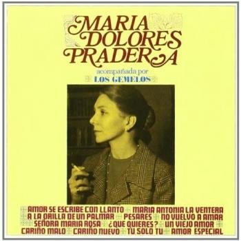 Maria Dolores Pradera Acompañada Por Los Gemelos - Maria Dolores Pradera